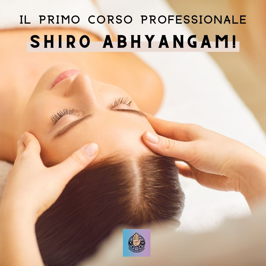 Video corso shiro abhyangam: massaggio alla testa ayurvedico
