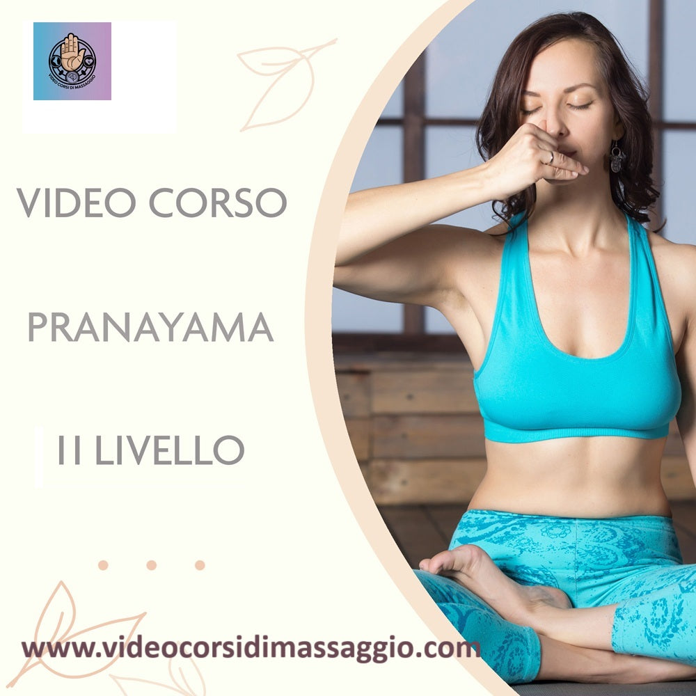Videocorso pranayama secondo livello da nadhi shoodana pranayama a bastrika e kapalbhati e pranayama più avanzati. Rilascio di attestato valido