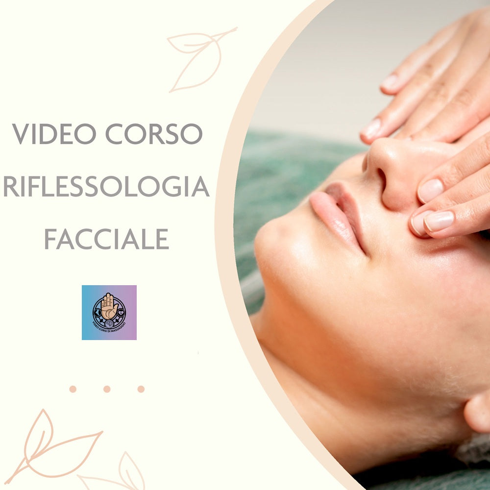Video corso di Riflessologia facciale