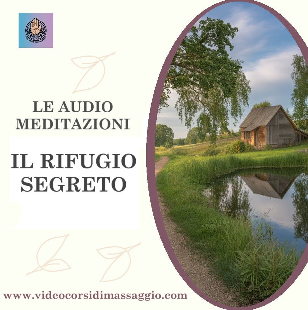 Audio meditazioni di Roberto Boschini: Il rifugio segreto