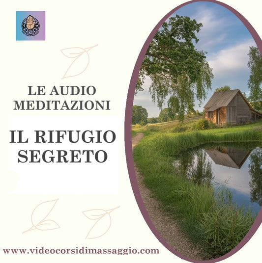Audio meditazioni di Roberto Boschini: Il rifugio segreto