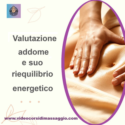 Video corso di Valutazione energetica dell'addome e suo riequilibrio. Rilascio di attestato