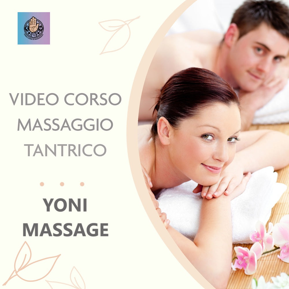 Video corso Yoni Massage massaggio atantrico