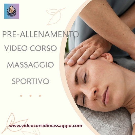 Videocorso massaggio sportivo pre allenamento o gara per la preparazione della muscolatura con rilascio di attestato