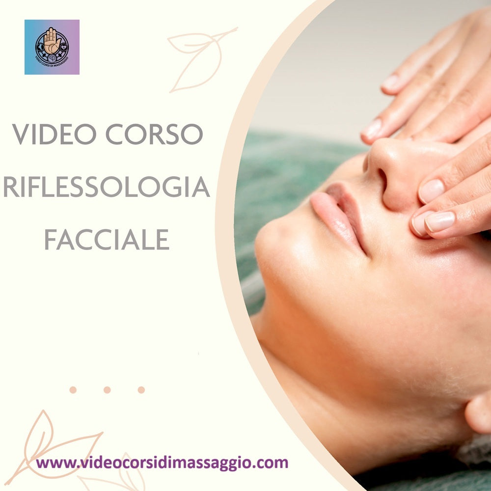 Videocorso Riflessologia Facciale Mukha abhyanga con rilascio di attestato valido